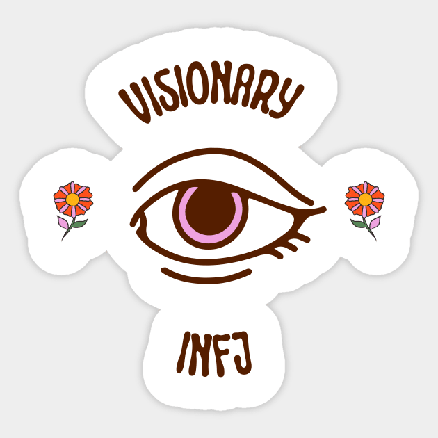 Visionary Infj Myers Briggs Sticker by Infj Merch